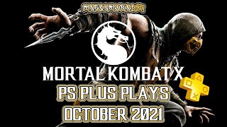 PS Plus Plays - Mortal Kombat X (PS Plus - October 2021)