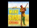 Manu Chao - Bongo Bong, Je Ne T'Aime Plus, Homens, Mr. Bobby