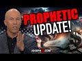 Prophetic Update!