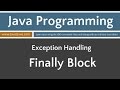 Learn Java Programming - Exception Handling: Finally Tutorial