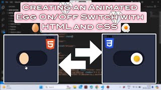 Creating an Animated Egg On/Off Switch with HTML and CSS | Source code is available | CSS Animation