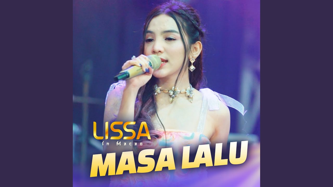 Masa Lalu - YouTube Music