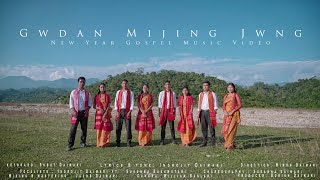 Gwdan Mijing Jwng || New Year Gospel Music Video ||