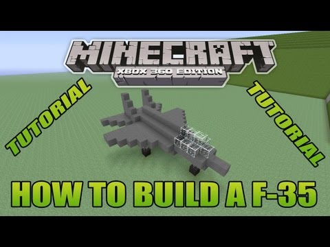 Minecraft Xbox Edition Tutorial How To Build A F-35 (old version) Minecraft Xbox Edition Tutorial How To Build A F-35 (old version)