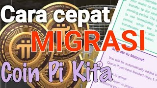 Pi Network | TUTORIAL Supaya bisa cepat MIGRASI coin pi nya ke WALLET kita | AYO DICOBA