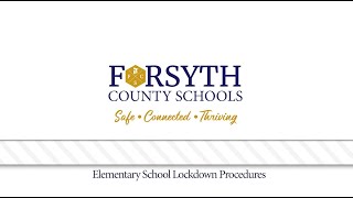 Forsyth County Schools, Elementary School Lockdown Procedures