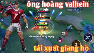 Liên Quân _ Ông Trùm Valhein Tái Xuất Bắn Team Bạn Tan Nát Luôn