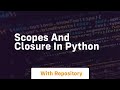 Scopes and closure in python
