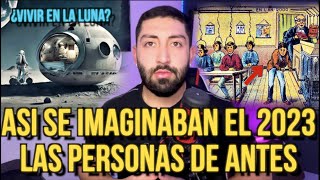 ASI SE IMAGINABAN EL 2023 HACE 100 AÑOS (¿Autos voladores? ¿Vivir en la luna?)