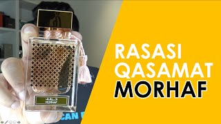 RASASI QASAMAT MORHAF - TOP QUALITY FROM THE MIDDLE EAST