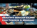 Nikmatnya Beragam Kuliner Khas Tiongkok Di Semarang