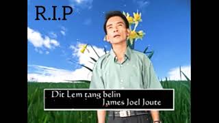 James joel joute || R.I.P || Hmar Artist || Inpam i  um tak zet