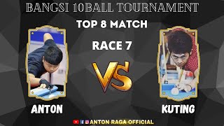 TOP 8 MATCH: ANTON VS. KUTING | 10BALL | RACE 7 | BANGSI FESTIVAL TOURNAMENT 2022