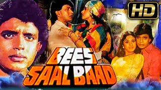 Bees Saal Baad (HD) l Bollywood Drama Hindi  Movie | Mithun Chakraborty,Dimple Kapadia,Shakti Kapoor