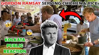 GORDON RAMSAY in KOLKOTA Streets Serving Food | PEOPLE REACTION ON GORDON RAMSAY | DELICIOUS RECIPE