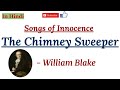 The Chimney Sweeper (Songs of Innocence) by William Blake - Summary and Line by Line Explanation