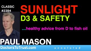 PAUL MASON | SUNLIGHT D3 \u0026 SAFETY   …healthy advice from D to fish oil