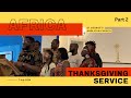 St George’s Anglican Church Eucharist | 7 July 2024 | Trinity 6 | Africa Thanksgiving Service Part 2