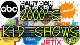 2000's Kid Shows | The Ultimate Collection!