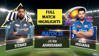 GT vs MI - FULL MATCH HIGHLIGHTS, Gujarat vs Mumbai Match No - 35 Highlights, IPL 2023 Highlights