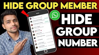 How To Hide Whatsapp Group Member || Hide Whatsapp Group Number || Hide Whatsapp Group Member 2024