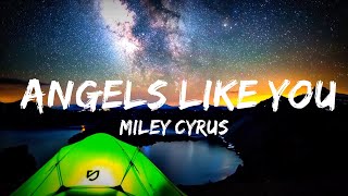 【30 Mins】 Miley Cyrus - Angels Like You  | Best Vibe Music