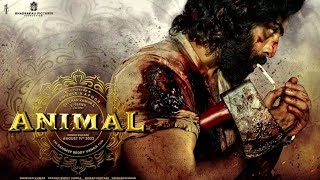 Animal full movie in Hindi ( explanation ) Sandeep ready wanga, Ranbir Kapoor, Rashmika mandama