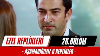 Aşamadığımız O Replikler - 26. Bölüm