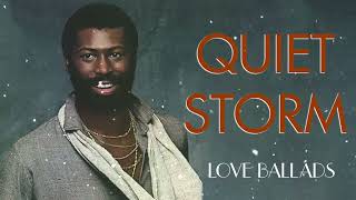 QUIET STORM LOVE BALLADS 70S 80S R&B SLOW JAMS MIX | RELAXING MUSIC