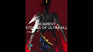 scariest story of ULTRAKILL 😥💀