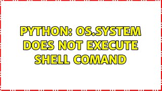 Ubuntu: python: os.system does not execute shell comand