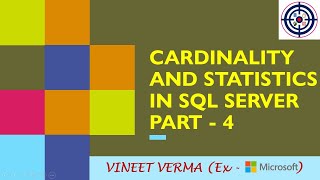 Cardinality and Statistics - Part 4 | Performance Tuning | SQL Server | Data Science
