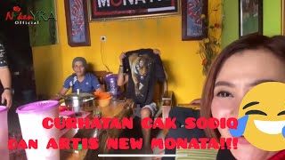 VLOG #4 |CURHATAN CAK SODIQ N ARTIS NEW MONATA!