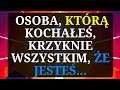 WIADOMOŚĆ OD ANIOŁÓW: OSOBA, KTÓRĄ KOCHAŁEŚ, KRZYKNIE WSZYSTKIM, ŻE JESTEŚ...