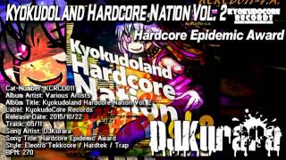 DJKurara - Hardcore Epidemic Award [DEMO SOUND]