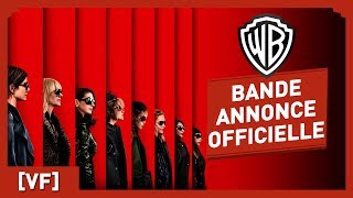 Ocean's Eight - Bande Annonce Officielle (VF) - Sandra Bullock/Anne Hathaway