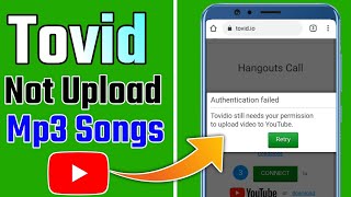 Tovid Se Mp3 Songs Upload YouTube | Not Upload Mp3 Songs YouTube Solutions