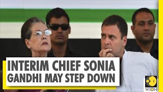 Sonia Gandhi may step down as interim Congress chief | Indian Political Party | WION