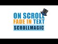 Fade in text on scroll using Scrollmagic