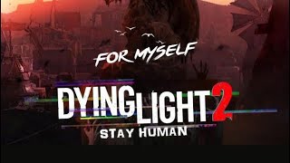 Dying Light 2: Stay Human partie 1