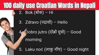 Daily Use 100 Croatian Words in Nepali 2025 || Most Important Croatian Words #croatianlanguage