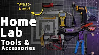 Essential HomeLab Tools & Accessories - Network / Server / PC Tool Kit