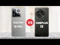 Xiaomi 15 Pro Vs OnePlus 13 ‎- Which Should You Buy?