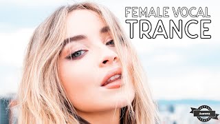 Female Vocal Trance | The Voices Of Angels #22