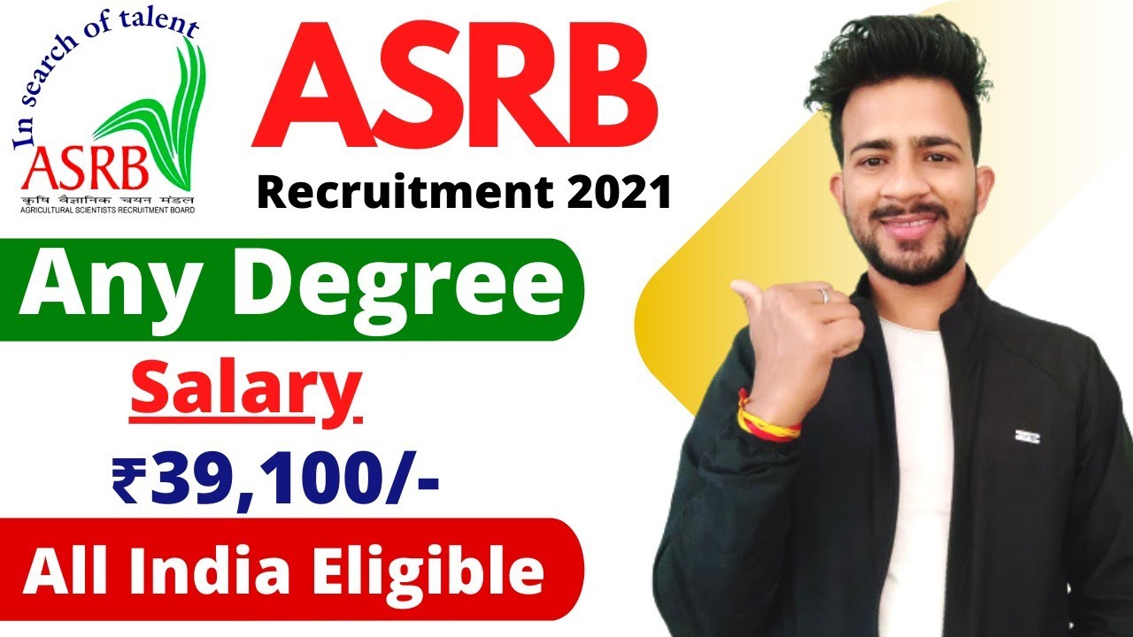 ASRB Recruitment 2021 | ASRB Vacancy 2021 | ASRB Recruitment ...