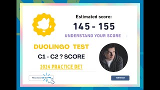 Duolingo Test High C1 - C2? Score! Practice 145 -155 March 2024