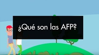 ¿Qué son las AFP?