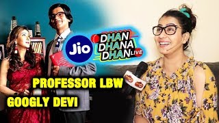 Shilpa Shinde OPENS UP On Her Character Googly Devi | Jio Dhan Dhana Dhan Live With Sunil Grover