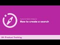 Explore for Media Intelligence: How to Create a Search