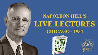 Napoleon Hill’s 17 Principles of Personal Achievement Live Lecture 1954